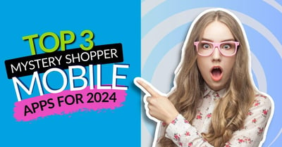 Top 3 Mobile Apps for Mystery Shoppers in 2024
