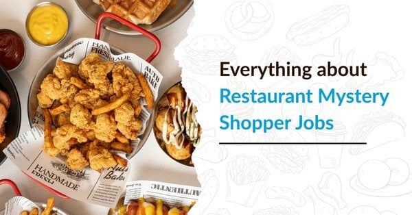 Restaurant mystery shopper jobs guide